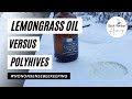 LEMONGRASS OIL DAMAGE ON POLYHIVES
