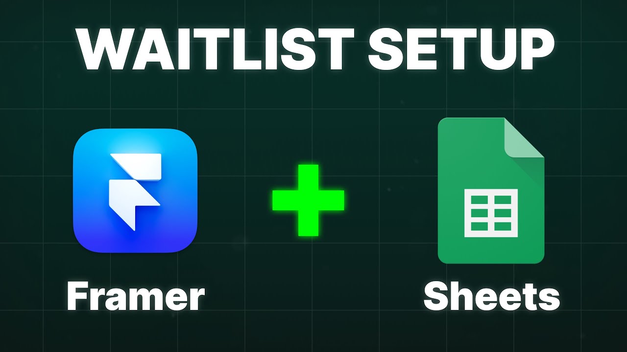 How To Create a Waitlist With Framer + Google Sheets (FREE Template & No-Code)