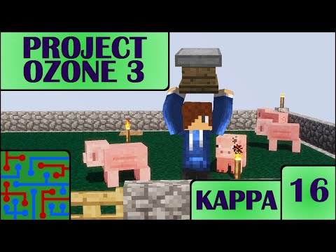 Crushing Table - Now with Pigs! | Minecraft: Project Ozone 3 (Kappa Mode) | Episode 16