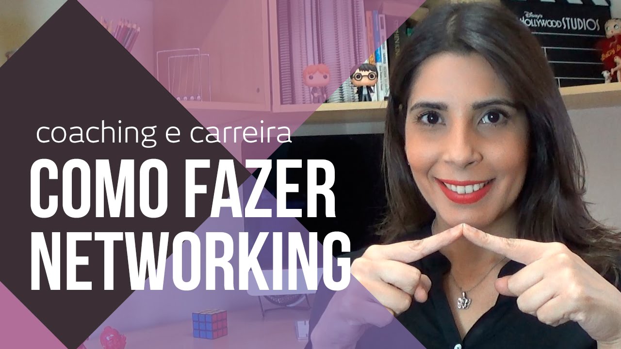 Como fazer Networking | COACHING E CARREIRA