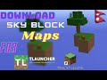 Downloading Skyblock Map For Tlauncher And Minecraft Launcher Minecraft Nepal Classy Warrior