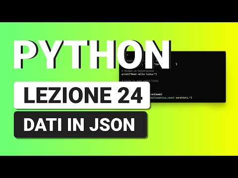PYTHON Tutorial Italiano 24 - JSON in Python