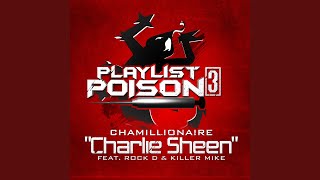 Charlie Sheen (feat. Rock D &amp; Killer Mike)