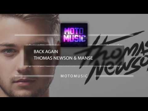 Thomas Newson & Manse - Back Again (Official Mix) // MotoMusic