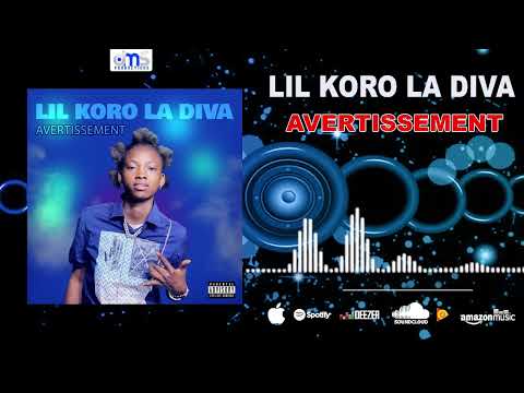LIL KORO LA DIVA - AVERTISSEMENT