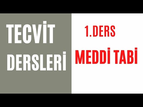 (PRATİK TECVİD DERSLERİ) 1. DERS  MEDDİ TABİİ