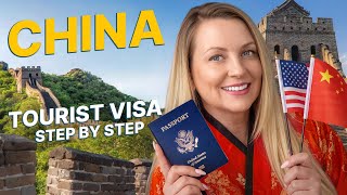 Chinese Visa for US Citizens: Step By Step DIY Guide