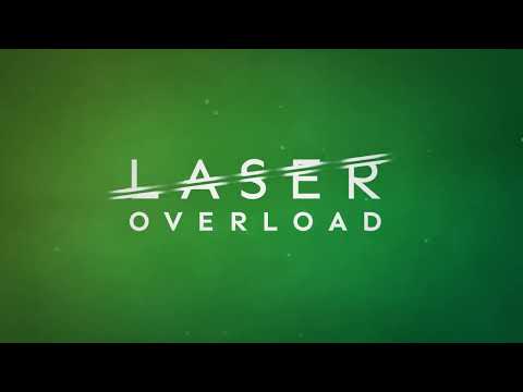 Video of Laser Overload