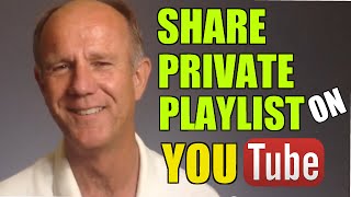 How To Share A Private Playlist On YouTube - Tutorial