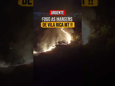 Fogos as margens de Vila Rica !! 🔥 #matogrosso #araguaia # #viralvideos