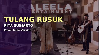 Download lagu TULANG RUSUK - Rita Sugiarto | Cover India Version by Kaleela Entertainment mp3