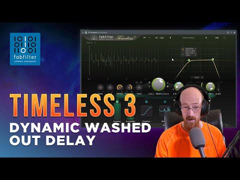 MMTV: FabFilter - Timeless 3 Dynamic Washed out Delay | Eric Burgess