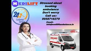 Advanced Medical Ambulance Service in Bokaro and Dhanbad by Medilift