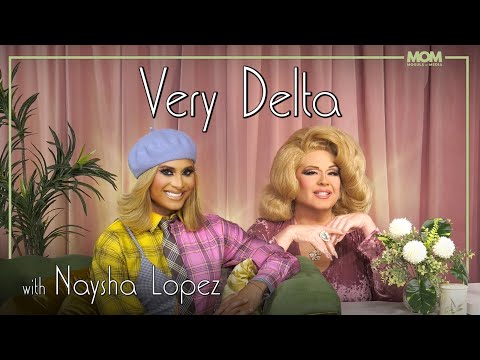 Very Delta #89 “Are You Mami And Papi Like Me?” (w/ Naysha Lopez)