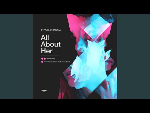 All About Her (Original Mix)