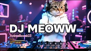 Download lagu 😻🎧DJ MEOWW🎧😻 CUBLAK SUWENG REMIX 🐾💃REMIX MUSIC 2025 😺😺 mp3