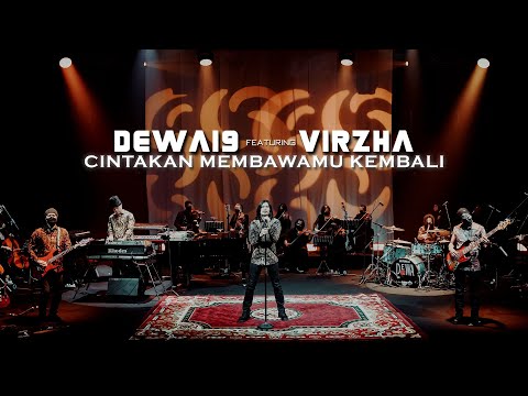 @Dewa19  Feat Virzha - Cintakan Membawamu Kembali