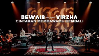 @Dewa19  Feat Virzha - Cintakan Membawamu Kembali