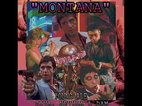 Young Ale - MONTANA Ft Ziva, Nevula & Dam (Oficial Video)