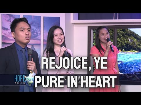 Rejoice, Ye Pure in Heart
