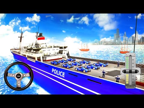 Police Car Ship Transport - US Police Car Transport Ship and Truck - Android Gameplay