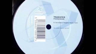 Transfer - Possession (Tarrentella & Redanka Remix)