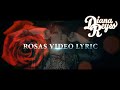 "Rosas" - Diana Reyes - Video Lyric Oficial