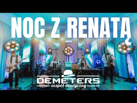 DEMETERS - NOC Z RENATĄ (PŁYTA "PIERWSZA" NOWOŚĆ 2025)