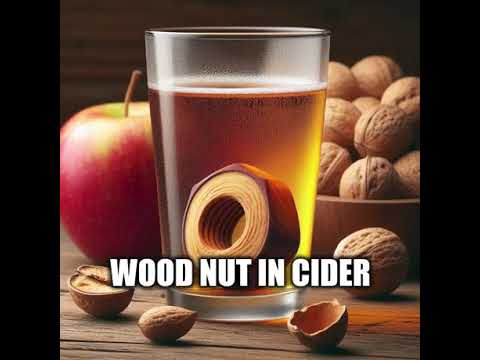 Wood nut in cider song pop version