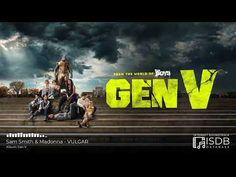 Sam Smith & Madonna - VULGAR | Gen V SOUNDTRACK