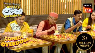 Society वालों ने उठाया स्वादिष्ट खाने का लुत्फ़ | Taarak Mehta Ka Ooltah Chashmah | Comedy Overdose