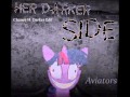 Aviators - Her Darker Side (Darker Edit) 