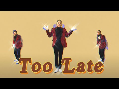 Video thumbnail for Too Late