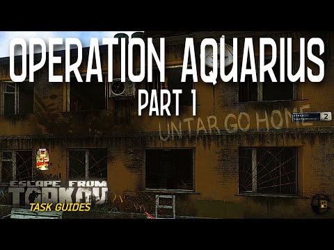 Operation Aquarius Part 1 (Therapist) | Escape from Tarkov Task Guide