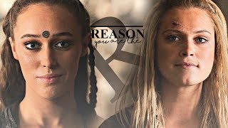 Clarke &amp; Lexa | You are the reason [+6x07]