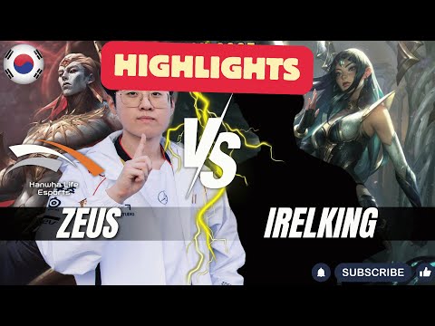 HLE Zeus vs IRELKING HIGHLIGHTS - Zeus ZAAHEN vs OTP IRELIA TOP - Patch 25.24 KR Ranked | lolrec