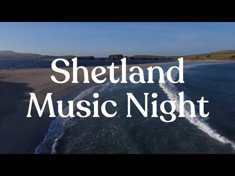 Shetland Music Night