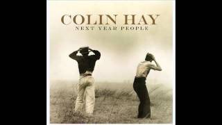 Colin Hay - Did You Just Take the Long Way Home
