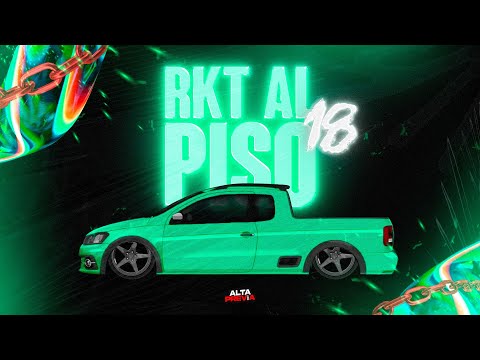 💣 RKT AL PISO - ENGANCHADO FIESTERO RKT #18 (LO MAS NUEVO - SEPTIEMBRE 2024) | ALTA PREVIA 💣