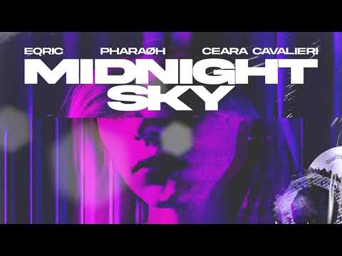 EQRIC, PHARAØH, Ceara Cavalieri - Midnight Sky