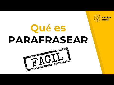 🤔✍❗  LA PARÁFRASIS, QUÉ ES PARAFRASEAR UN TEXTO - Investigar es fácil