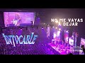 No Me Vayas A Dejar • Intocable En Vivo • Arena Monterrey 2023