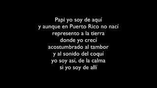 Yo Soy De Aqui (Letra) - Don Omar Ft Yandel, Daddy Yankee, Arcangel