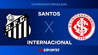 Santos x Internacional - AO VIVO - 18/03/2026 - Brasileirão