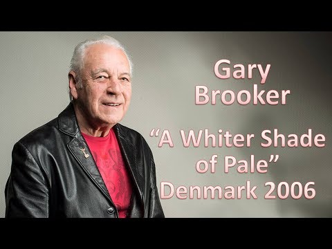 "A Whiter Shade Of Pale" - Gary Brooker 1967-2006