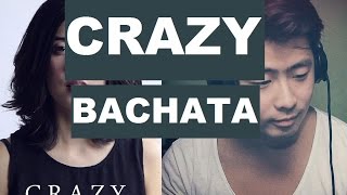 Gnarls Barkley - Crazy (Bachata Remix, DJ Kairui) Daniela Andrade Cover