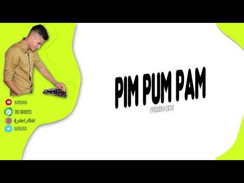 PIM PUM PAM - PERREO RKT - DJPELUZ4