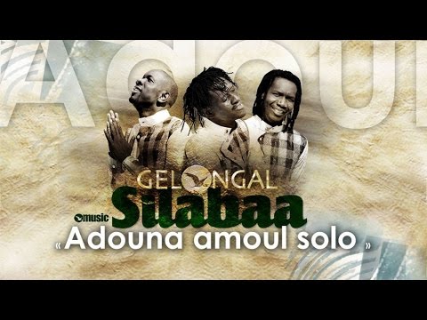 Gelongal - Adouna Amoul Solo - Audio Officiel