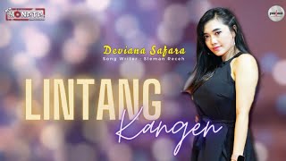 Lirik Lagu & Chord Gitar Lintang Kangen - Deviana Safara: Marang Sliramu seng Ora Bakalan Ilang