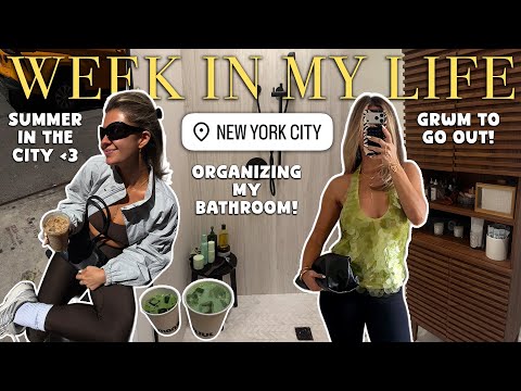 week in my life 🚕 summer in the city, organization, back into routine finally